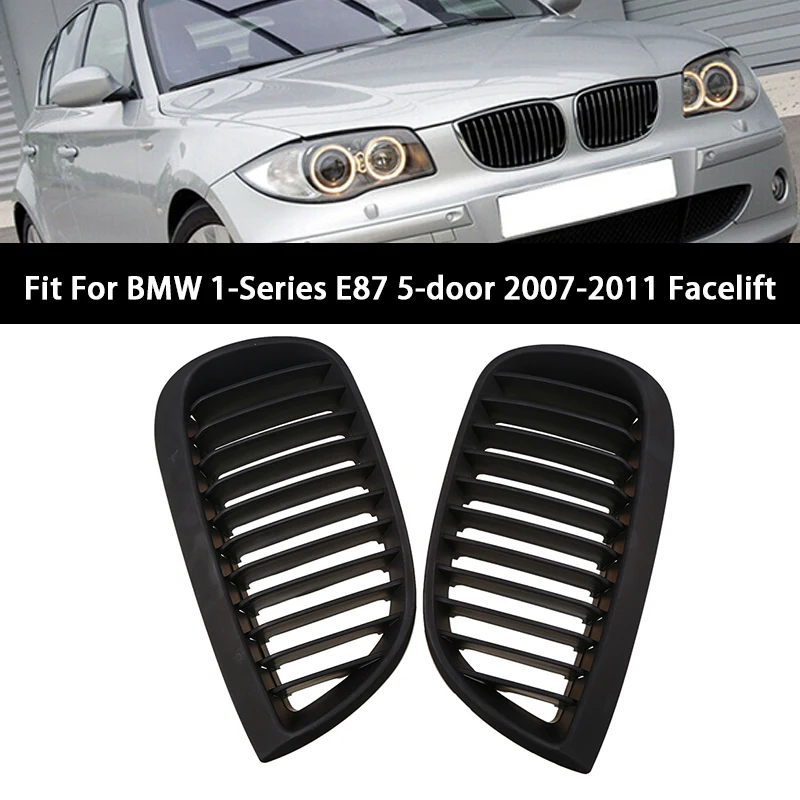 2 Adet Araba Ön Merkezi Geniş Böbrek Hood İzgaralar Mat Siyah İzgaralar BMW 1 Serisi E87 5-door 2004 2005 2006 2007 Ön facelift