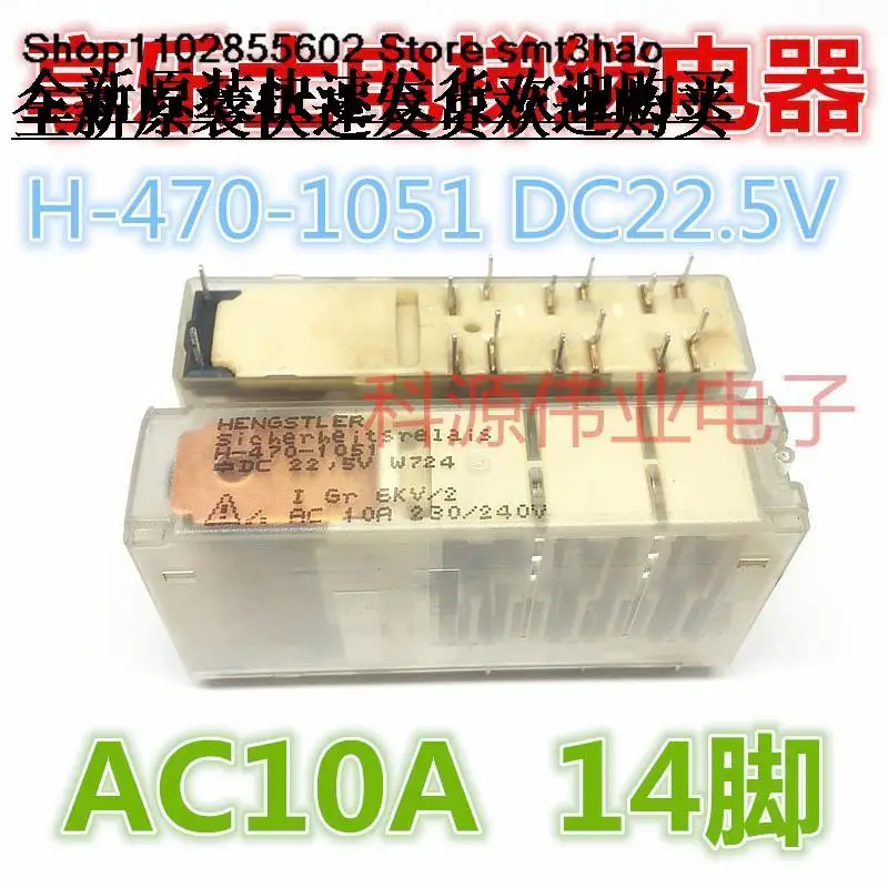 Model Numarası.: H-470-1051 DC22. 5V AC10A 230/240VAC