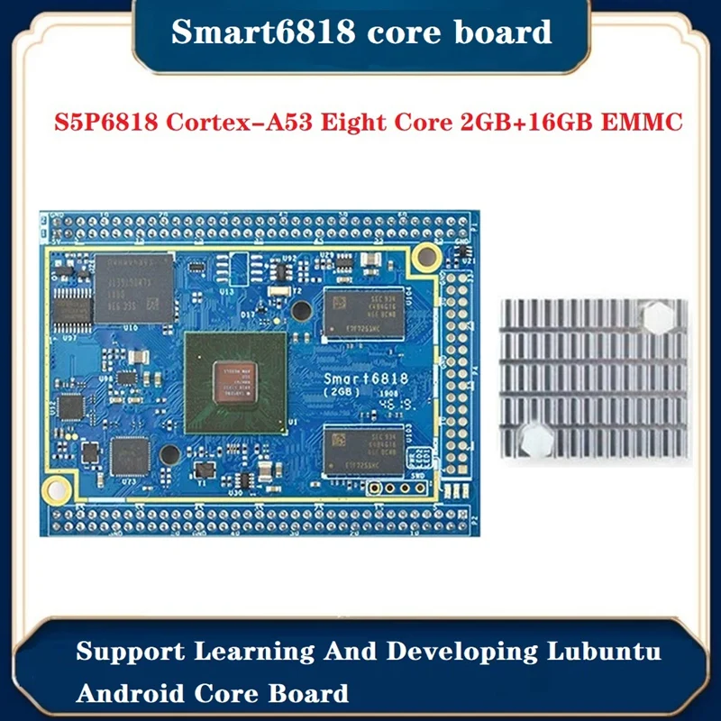 Smart6818 Çekirdek Kurulu + İsı Emici S5P6818 Cortex-A53 Sekiz Çekirdekli 2GB + 16GB EMMC Lubuntu Android Öğrenme Geliştirme Kurulu