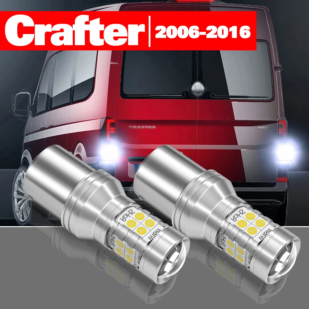 VW Volkswagen Crafter 2006-2016 için 2 adet LED Ters İşık Yedekleme Lambası Aksesuarları 2007 2008 2009 2010 2011 2012 2013 2014 2015